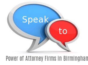 Speak to Local Power of Attorney Firms in Birmingham