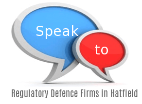 Speak to Local Regulatory Defence Firms in Hatfield